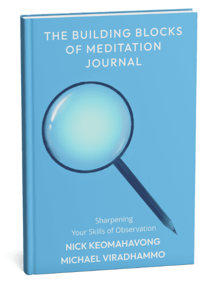 The hardcover Building Blocks of Meditation Journal, by Nick Keomahavong and Michael Viradhammo, with a magnifying glass on its sky-blue cover.